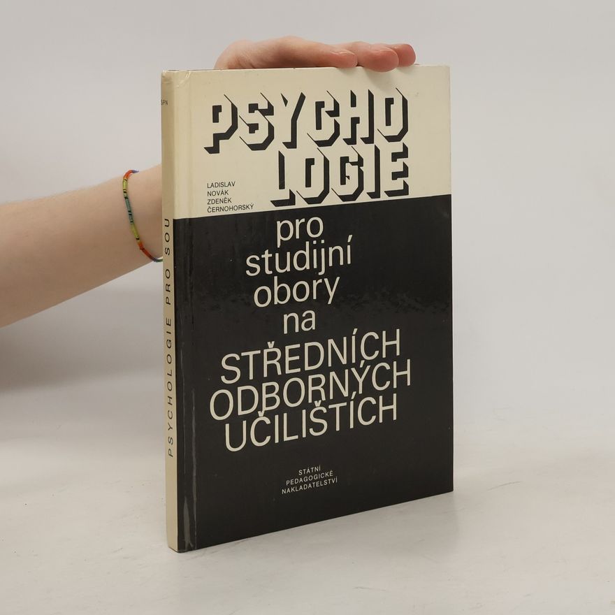 Ladislav Novák Psychologie pro studijní obory na středních odborných učilištích