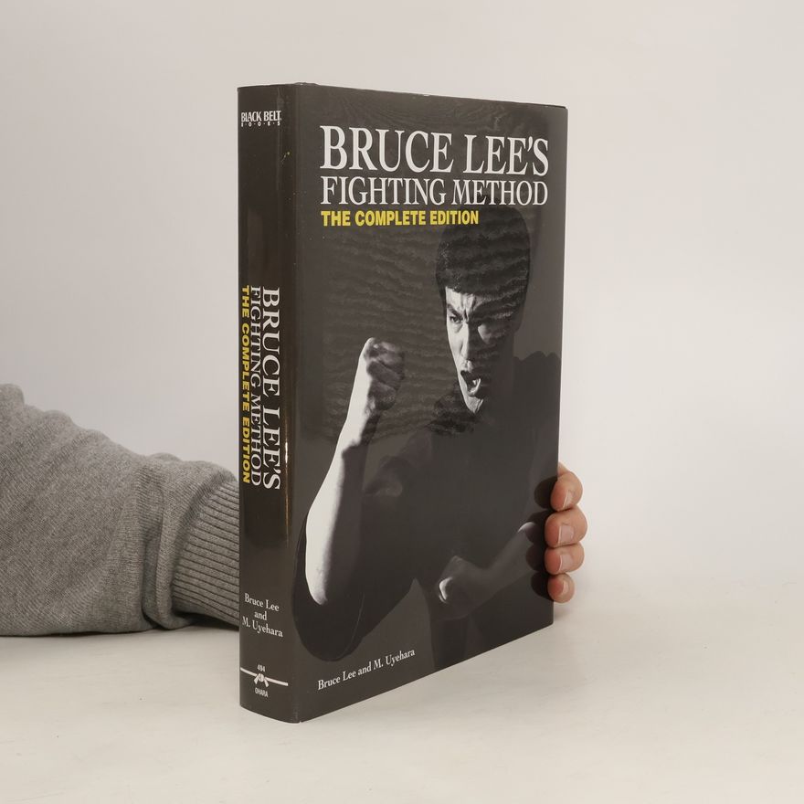 Bruce Lee Bruce Lee's Fighting Method Complete Edition