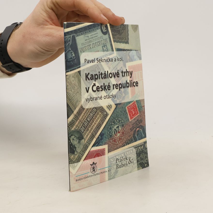 Pavel Seknička Kapitálové trhy v České republice