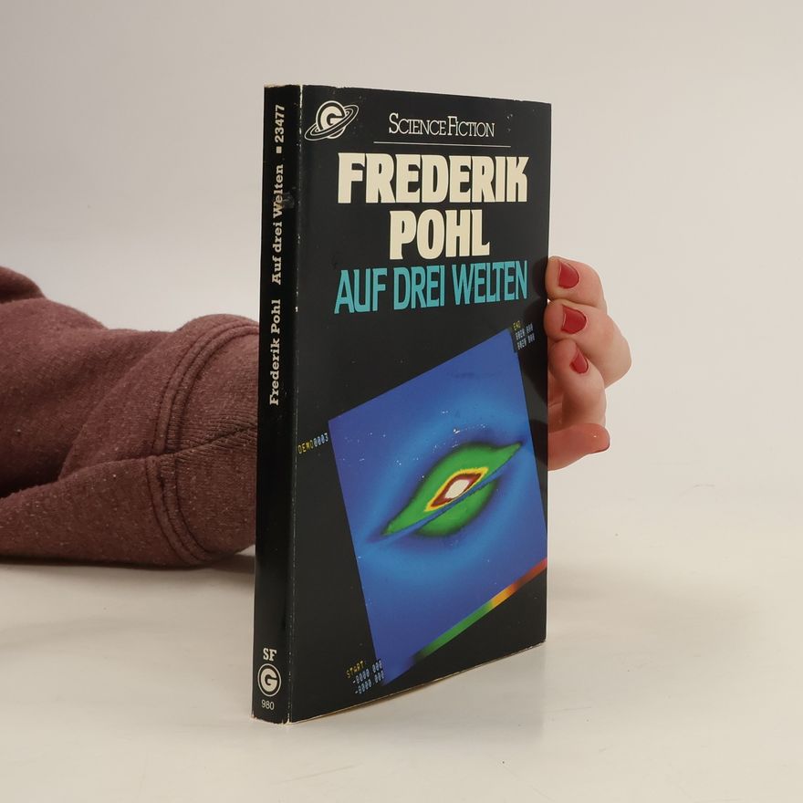 Frederik Pohl Auf drei Welten