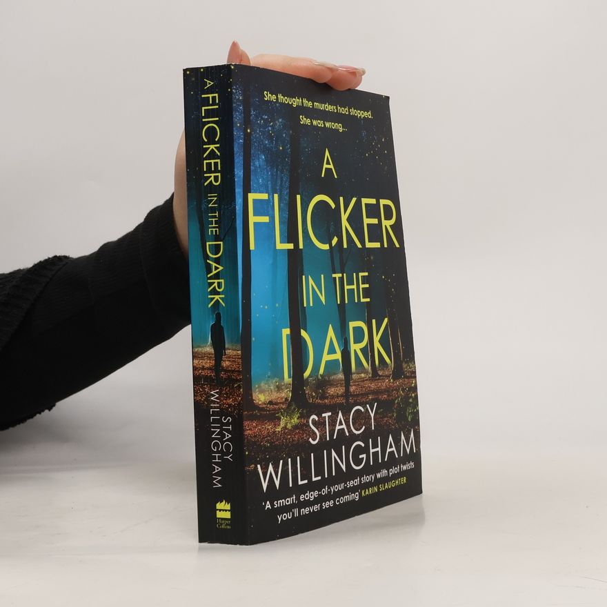 Stacy Willingham A Flicker in the Dark