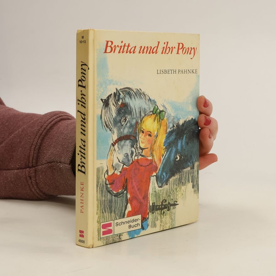 Lisbeth Pahnke Britta und ihr Pony