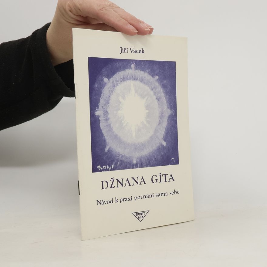 Jiří Vacek Džnana Gíta
