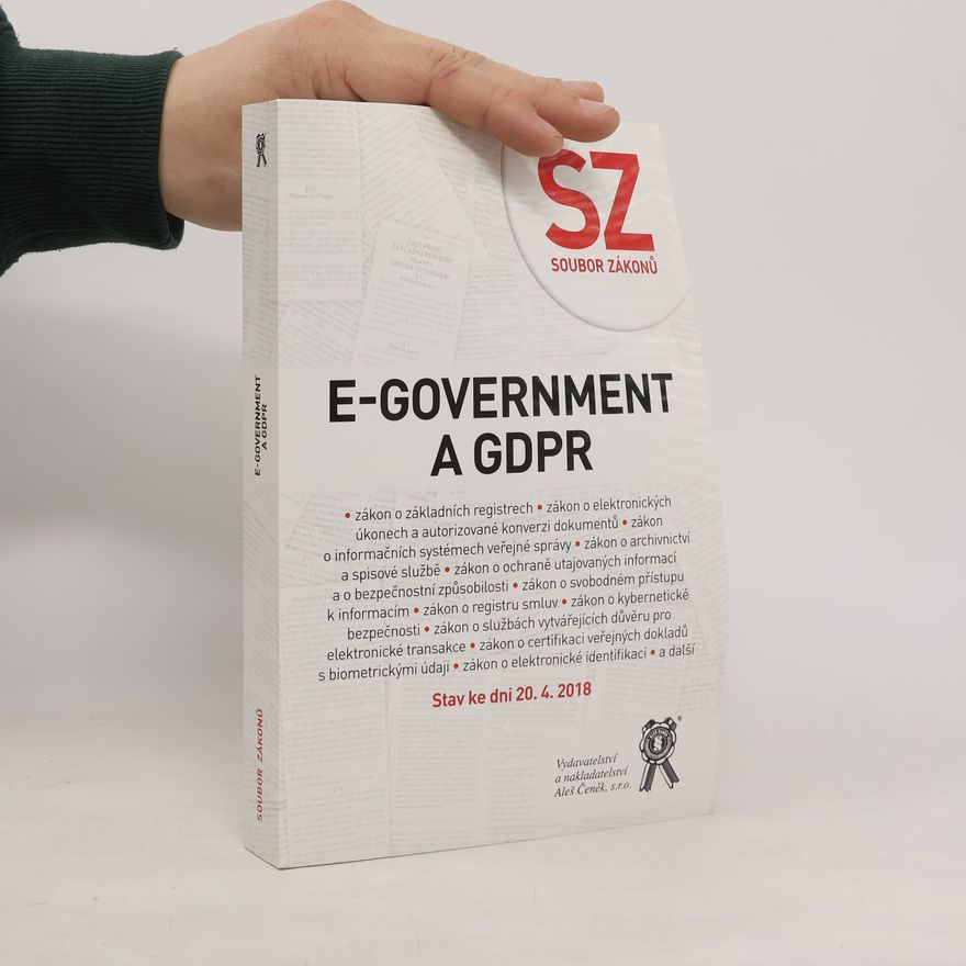 Kolektiv autorů E-government a GDPR : Soubor zákonů