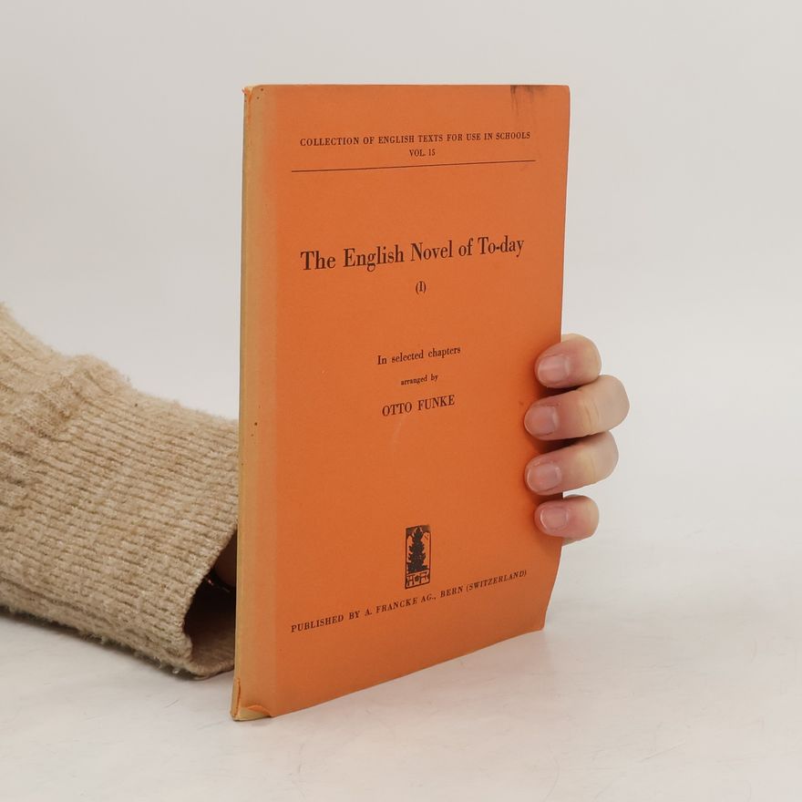 Autorenkollektiv The English Novel od To-day