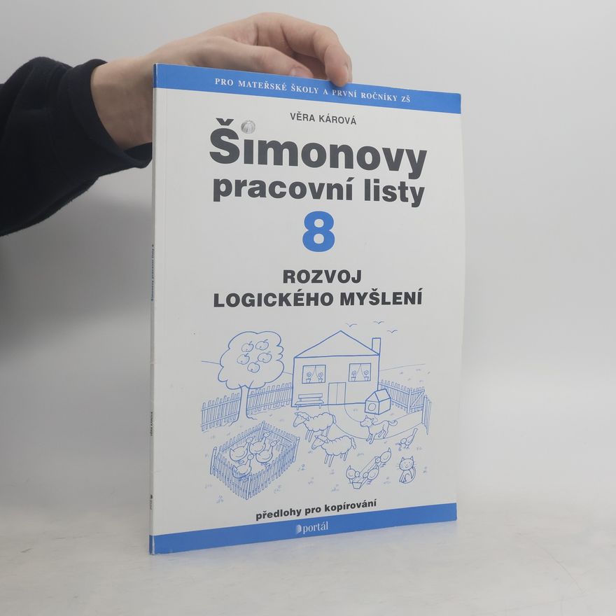 Kárová Věra Šimonovy pracovní listy. 8, Rozvoj logického myšlení