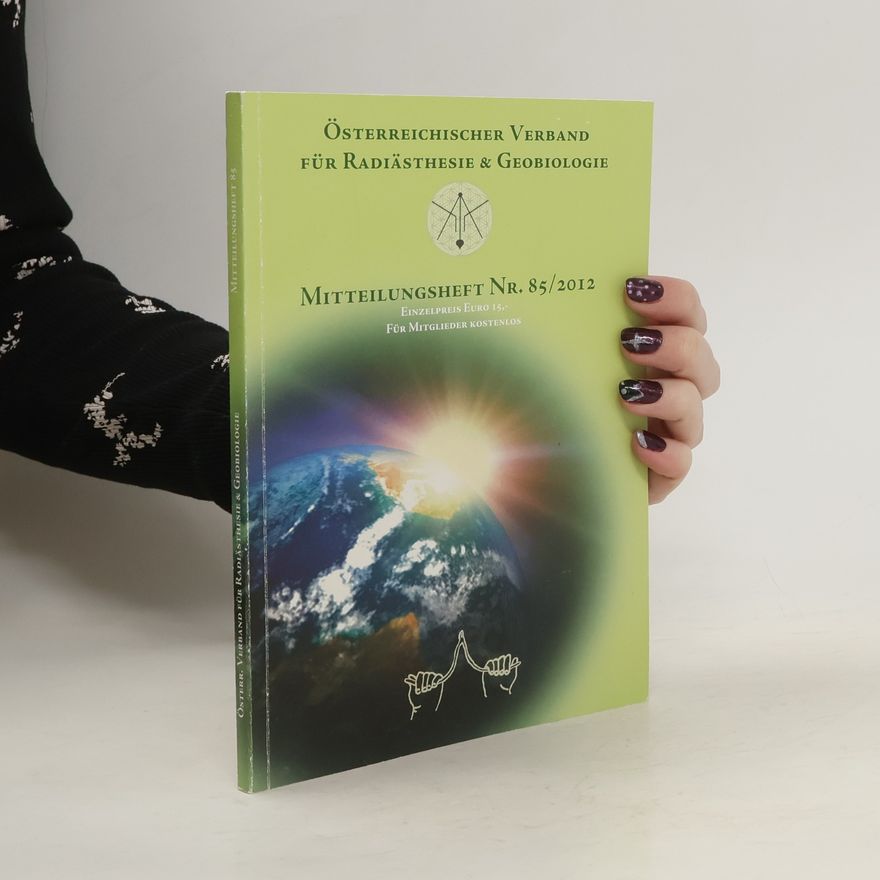 Collectif d'auteurs Österreichischer Verband für Radiästhesie und Geobiologie 85/2012