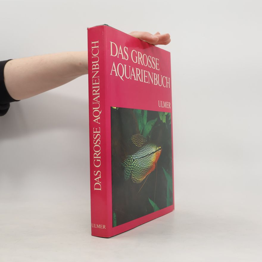 Autorenkollektiv Das grosse Aquarienbuch