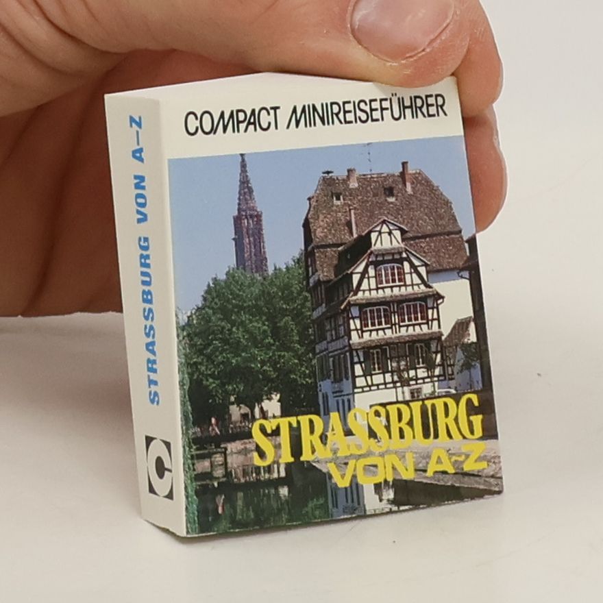 Karl-Ernst Kelter Strassburg von A - Z
