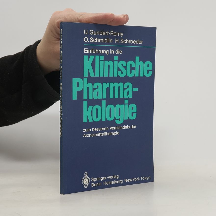 Ursula Gundert-Remy Einführung in die klinische Pharmakologie