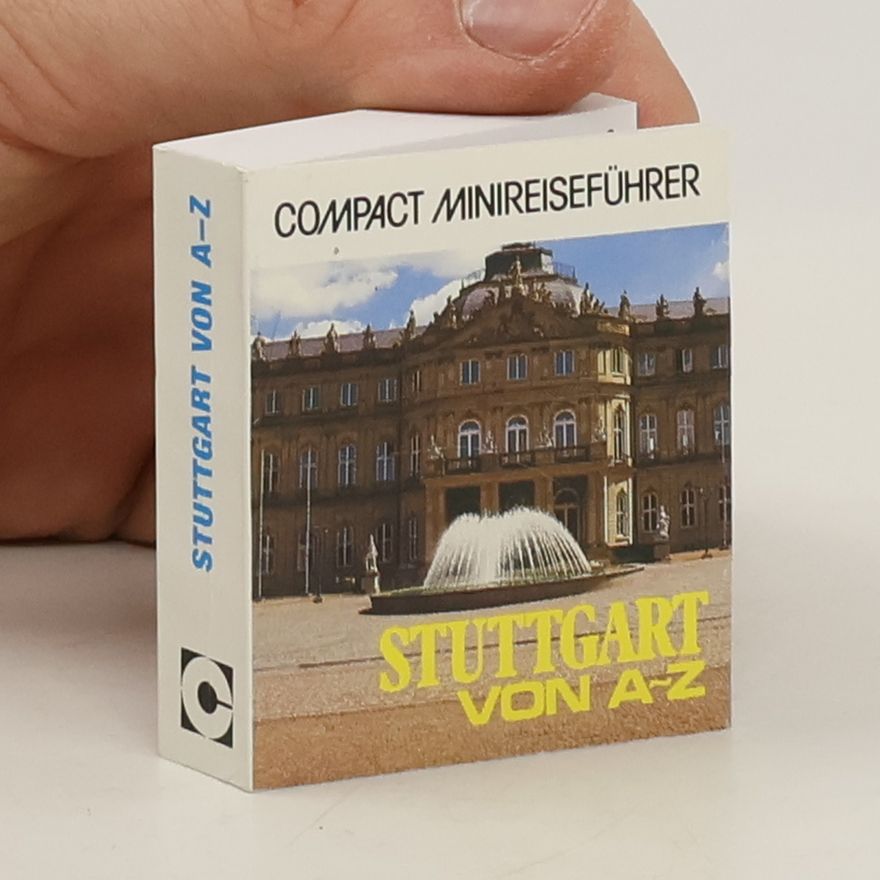 Monika Zeller Stuttgart von A - Z