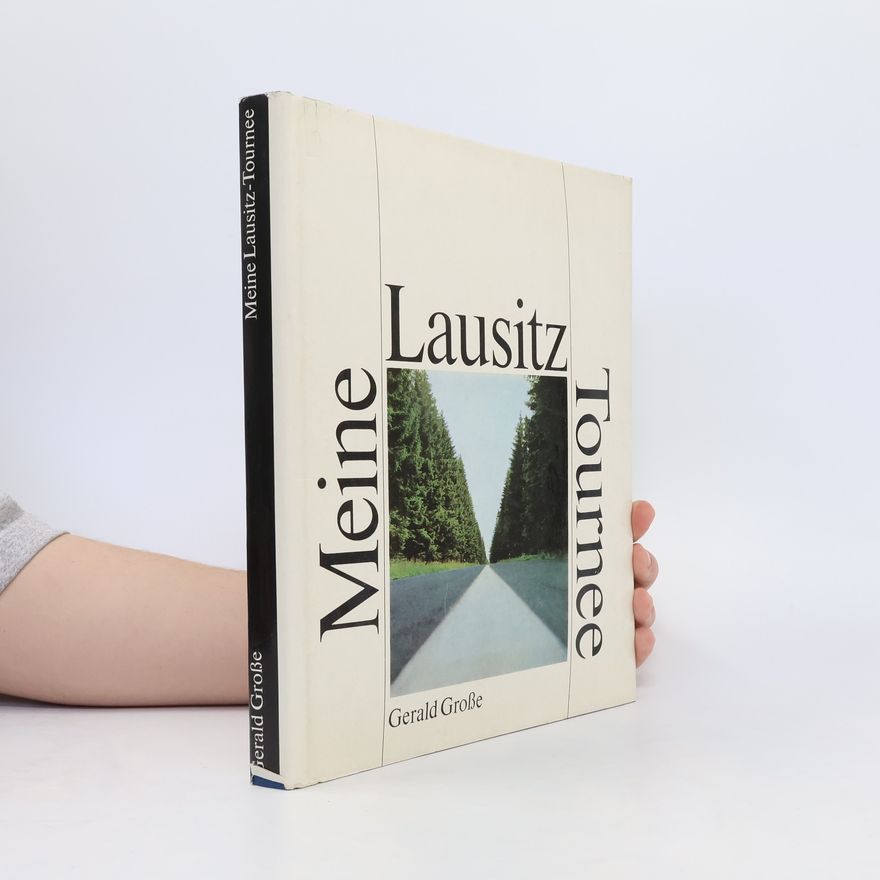Gerald Grosse Meine Lausitz-Tournee