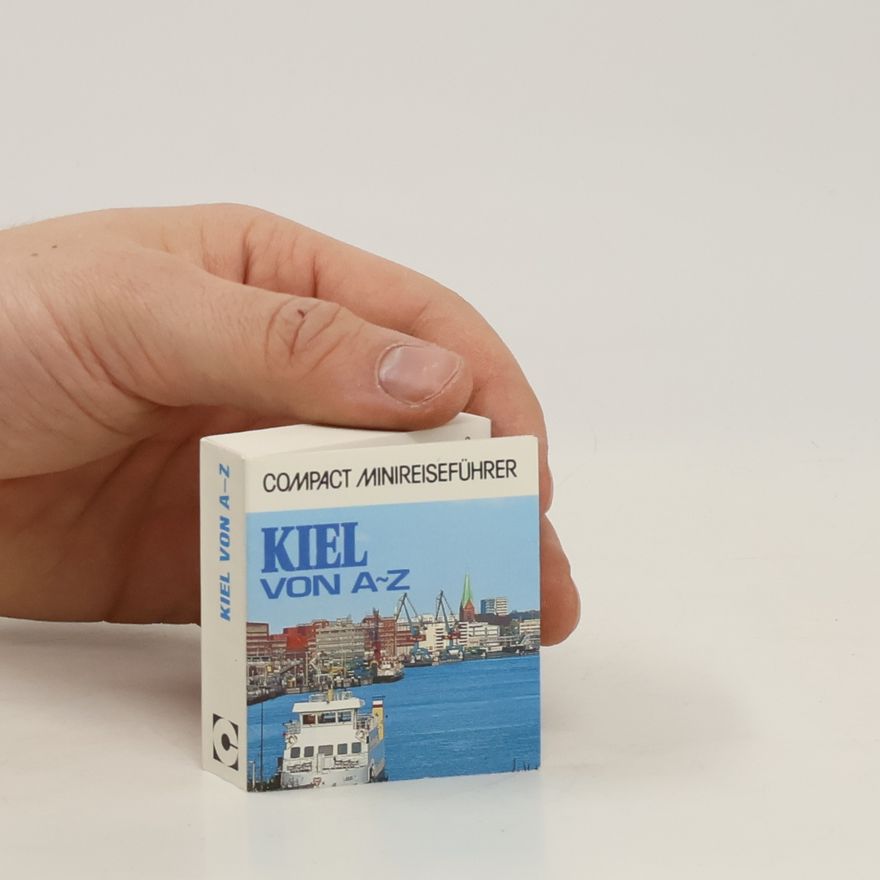 Verena Voigt Kiel von A-Z. Compact Minireiseführer