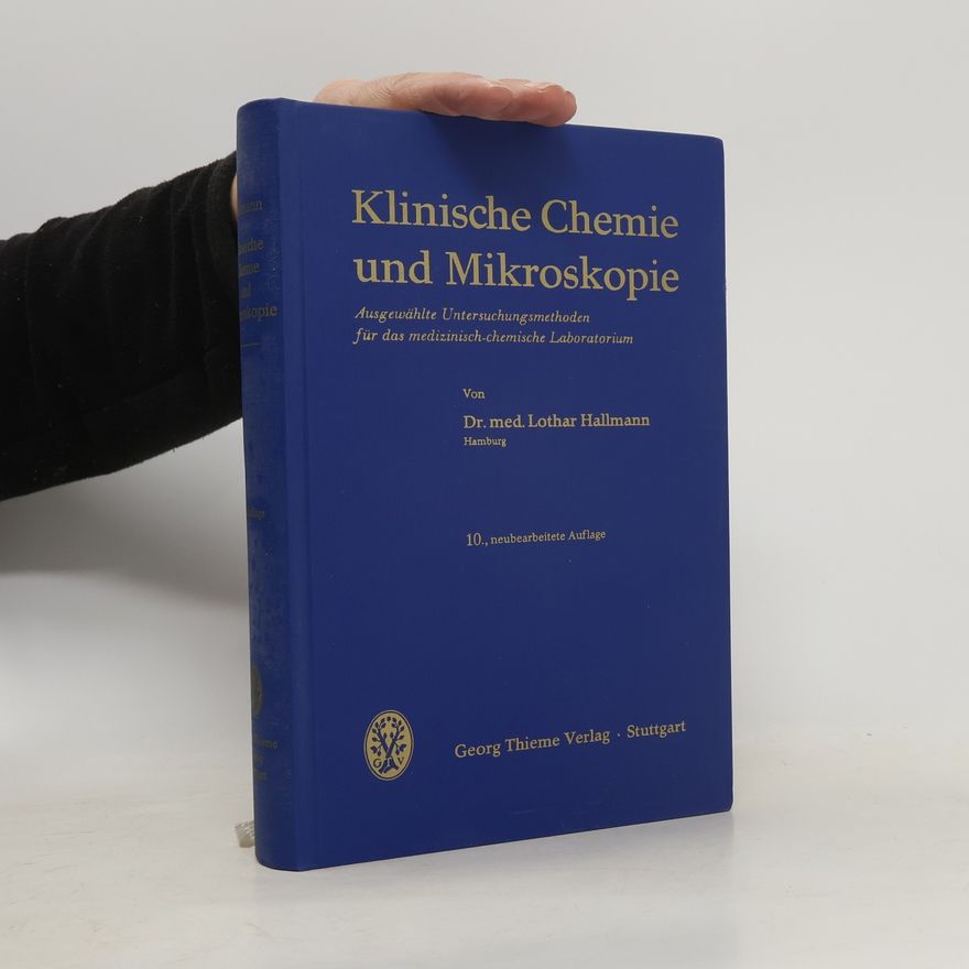 Lothar Hallmann Klinische Chemie und Mikroskopie