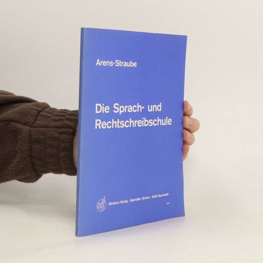 Kolektiv autorů Die Sprach- und Rechtschreibschule