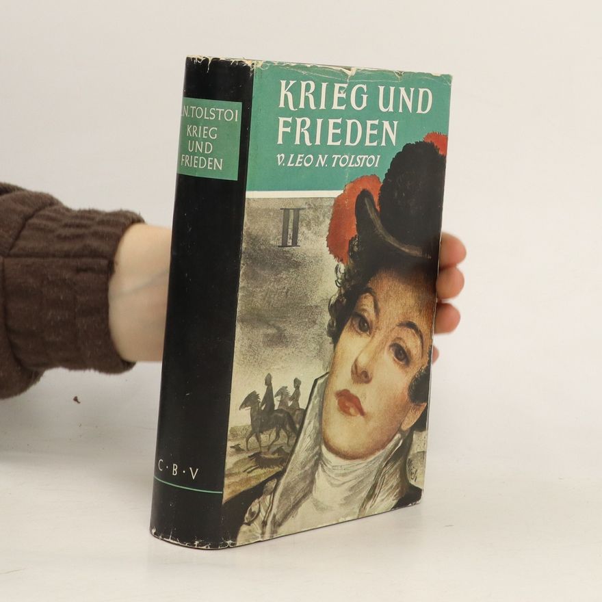 Lew Nikolajewitsch Tolstoi Krieg und Frieden 2