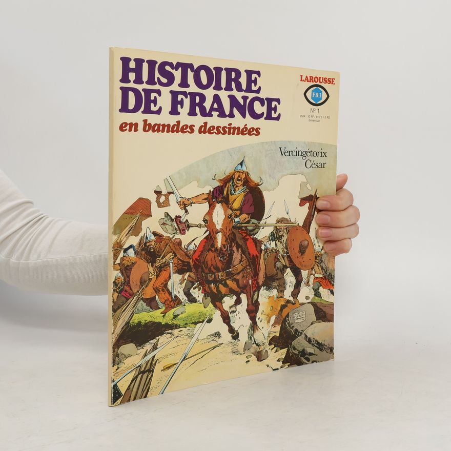 Kolektiv autorů Histoire de France en bandes dessinées 1/1979