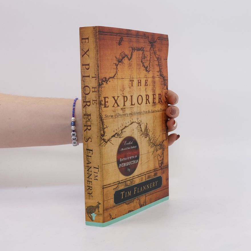 Tim Flannery The Explorers
