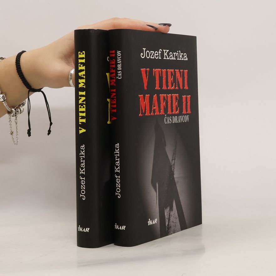 Jozef Karika V tieni mafie I-II (2 svazky)