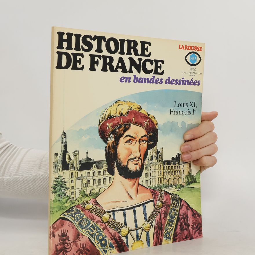 Kolektiv autorů Histoire de France en bandes dessinées 10/1977
