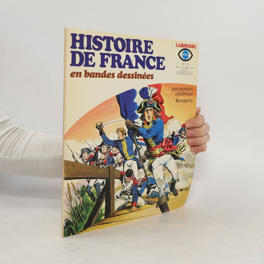 Kolektiv autorů Histoire de France en bandes dessinées 16/1980