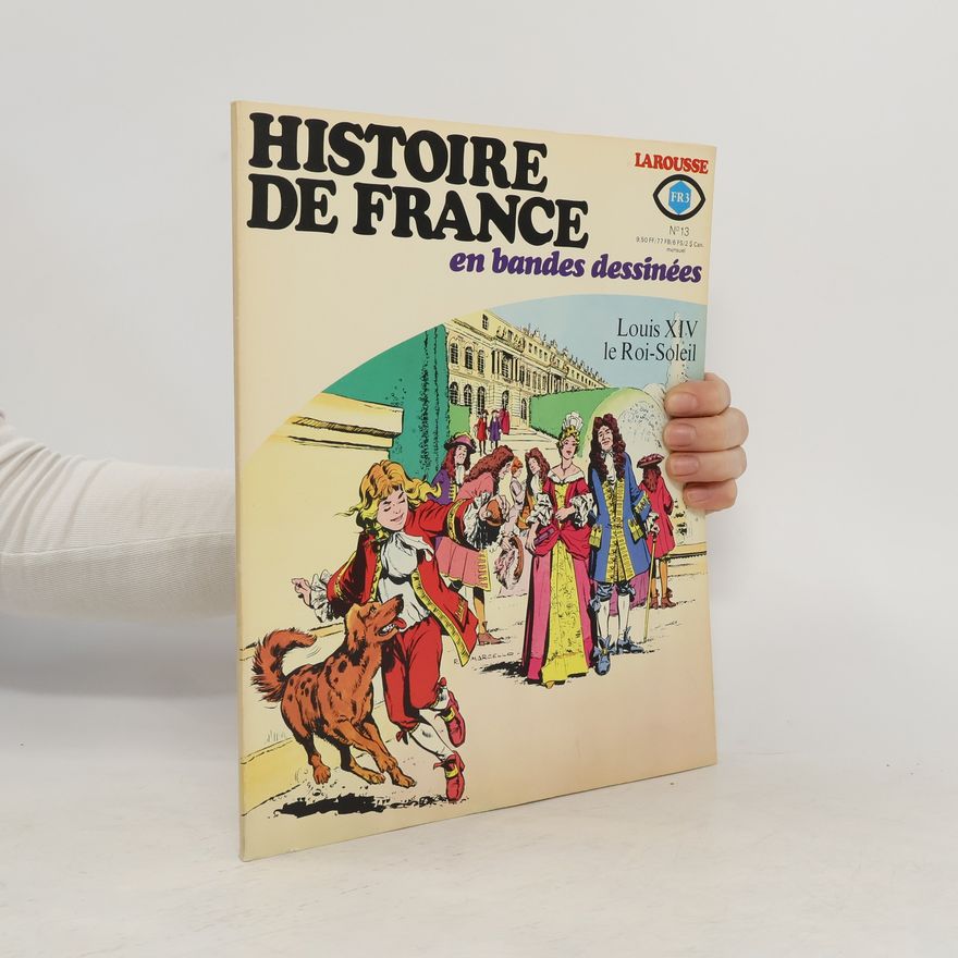 Kolektiv autorů Histoire de France en bandes dessinées 13/1977