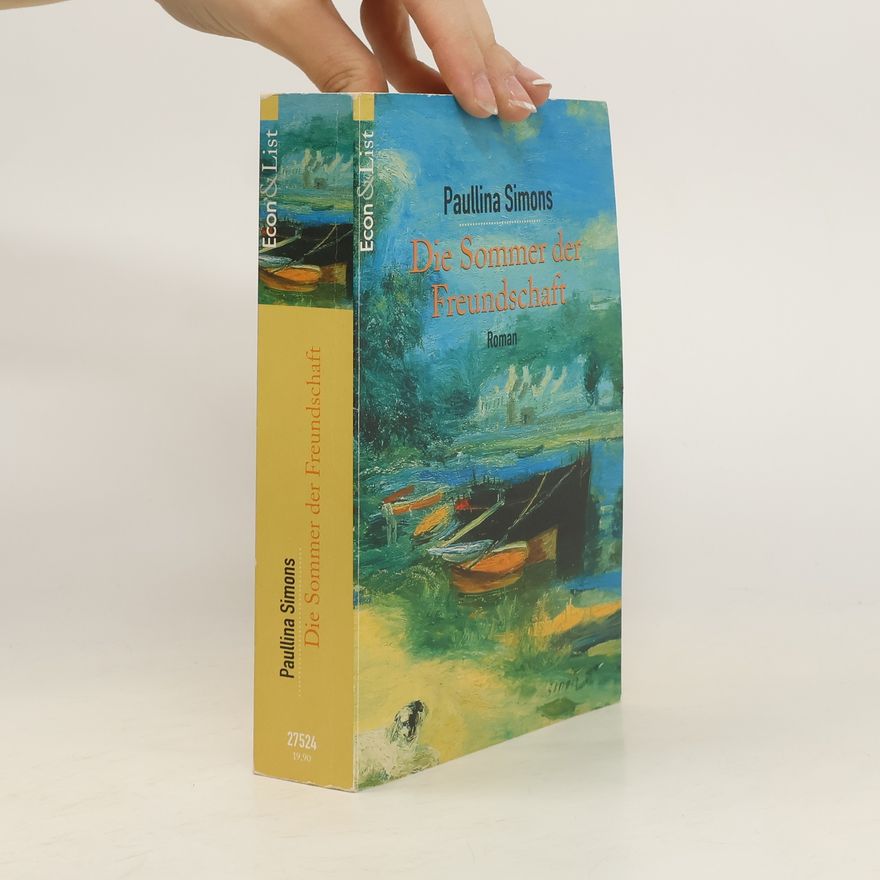 Paullina Simons Die Sommer der Freundschaft