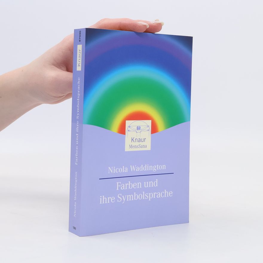 Nicola Waddington Farben und ihre Symbolsprache