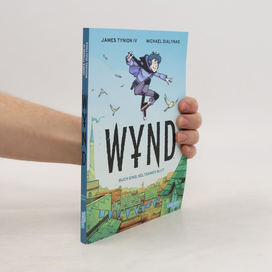 James Tynion IV WYND 1: Seltsames Blut