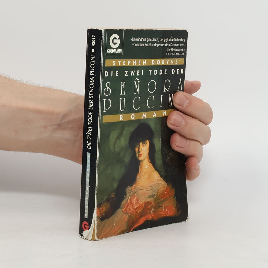 Stephen Dobyns Die zwei Tode der Señora Puccini