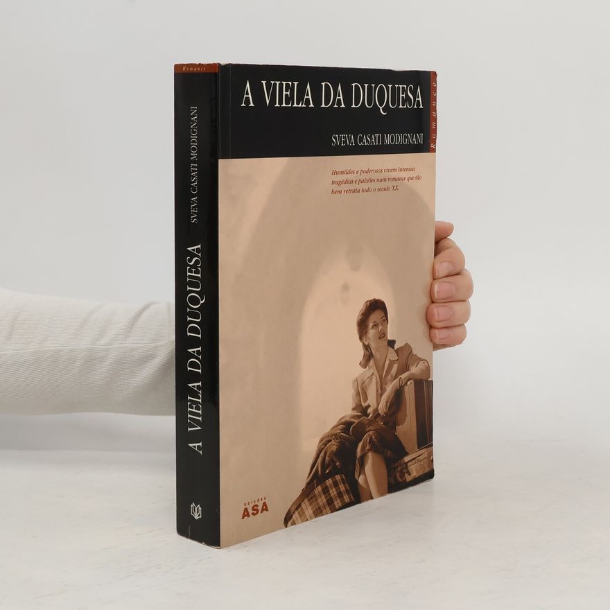 Sveva Casati Modignani A Viela da duquesa