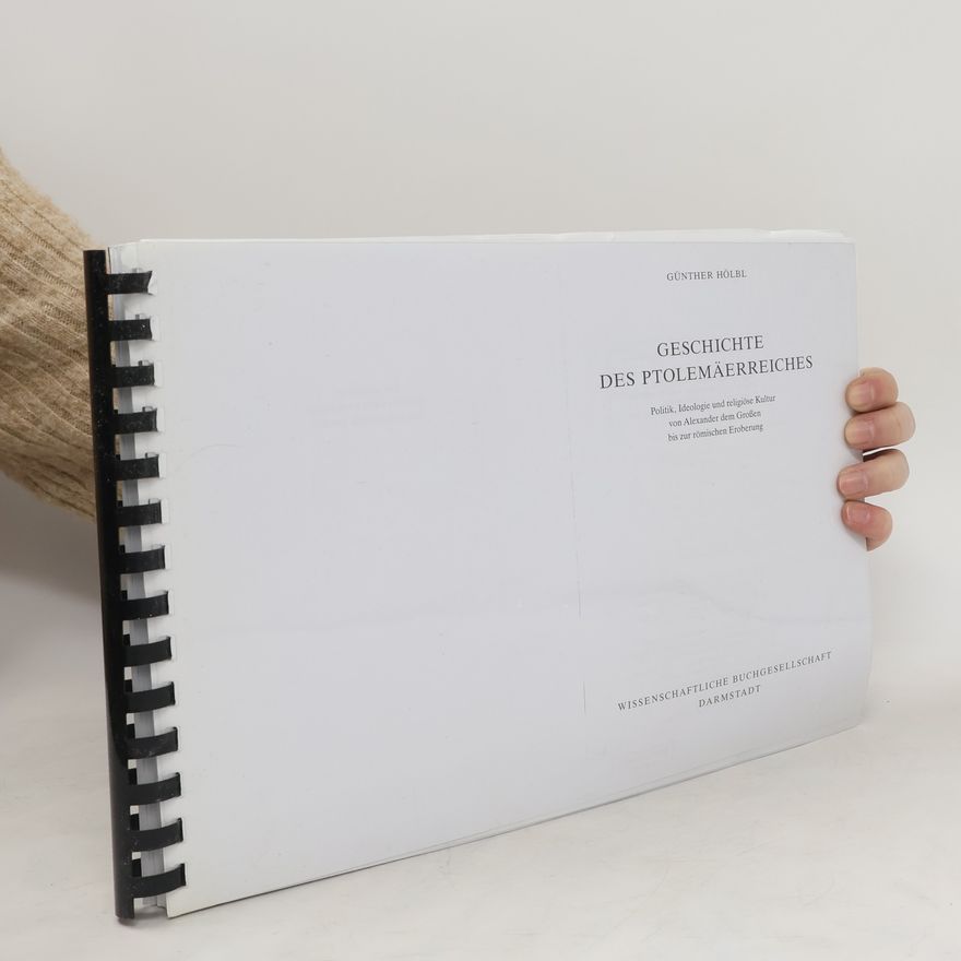 Günther Hölbl Geschichte des Ptolemäerreiches