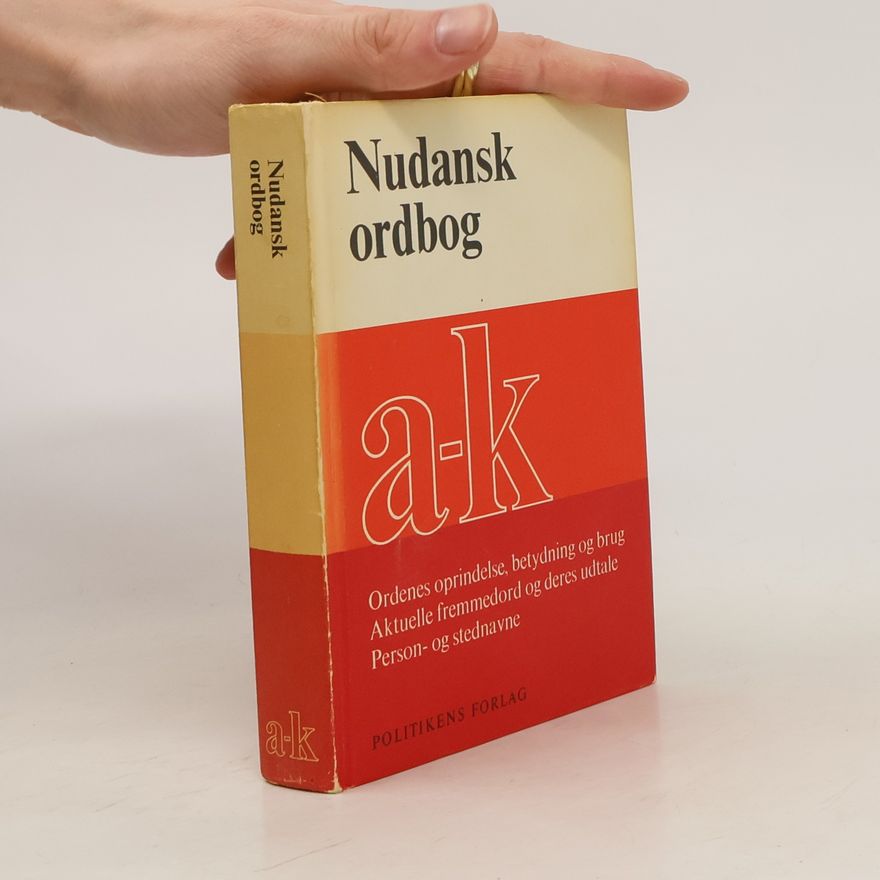 Various authors Nudansk Ordbog a-k