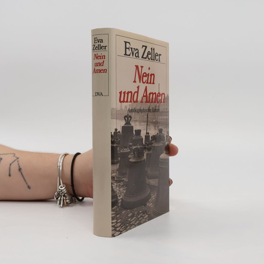Eva Zeller Nein und Amen