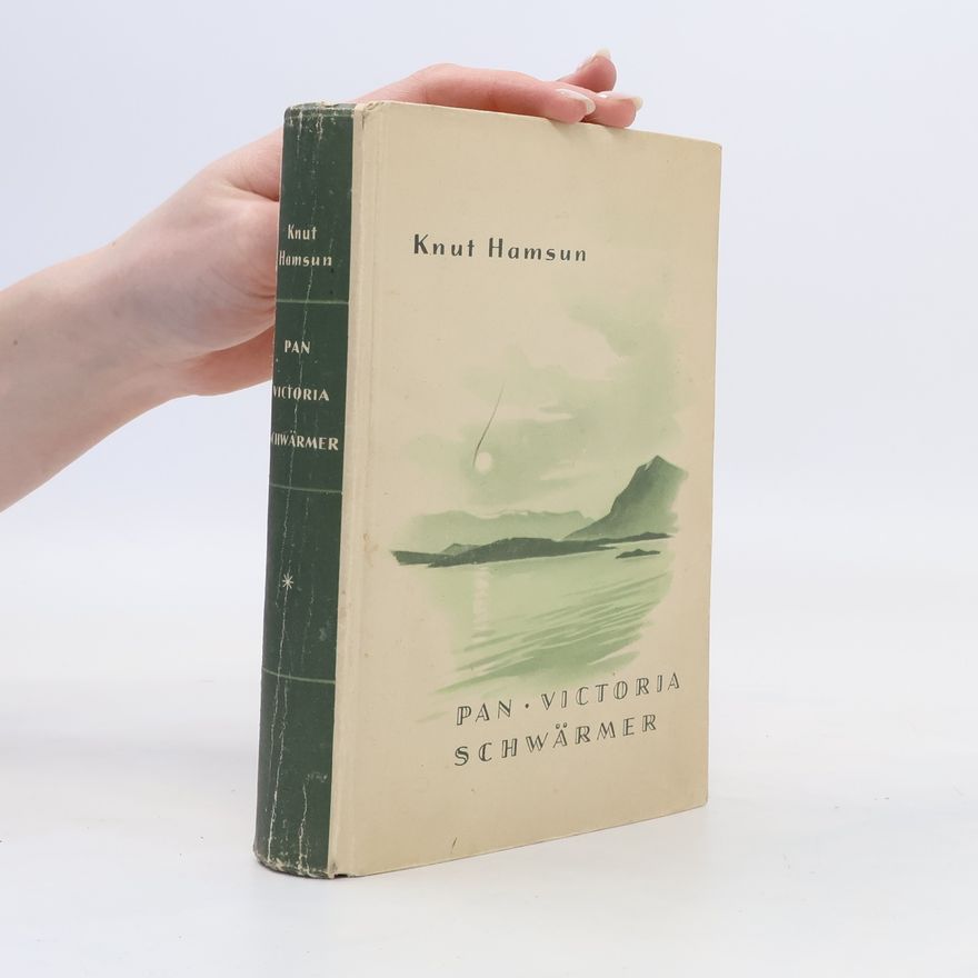 Knut Hamsun Pan. Victoria Schwärmer