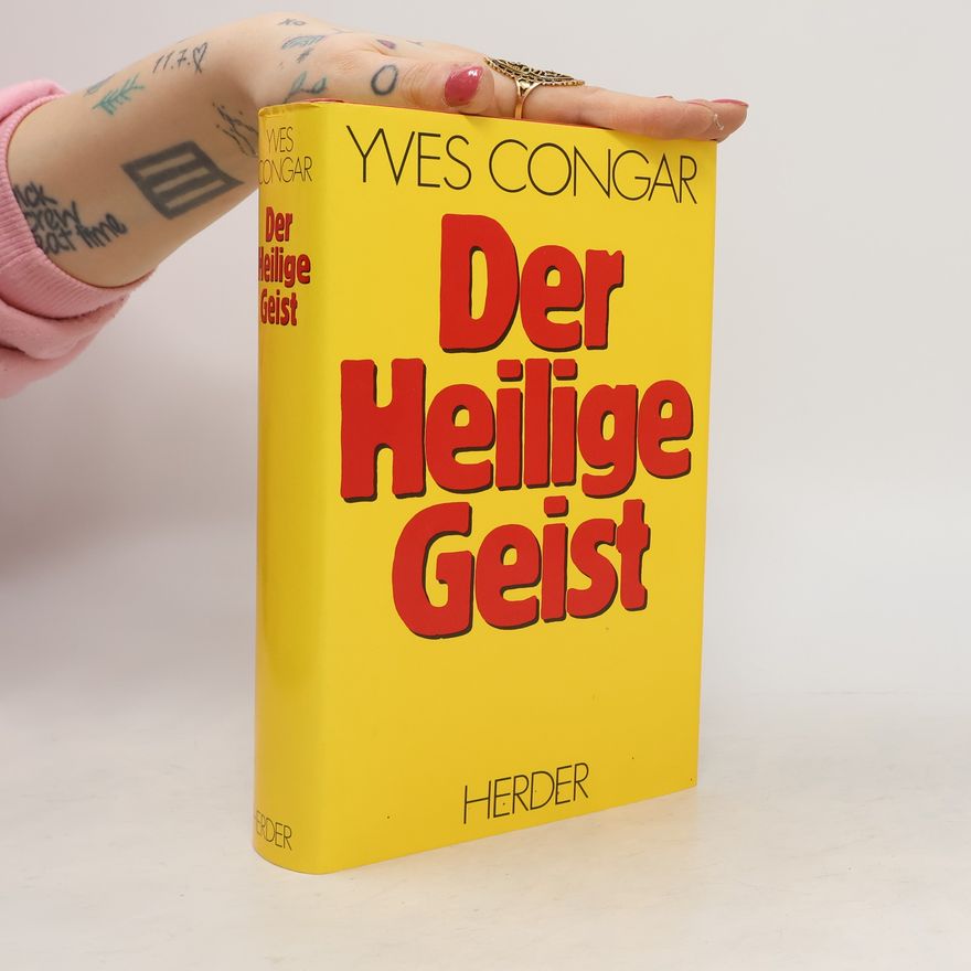 Yves Congar Der Heilige Geist