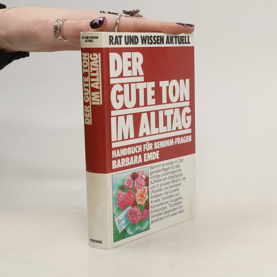 Barbara Emde Der gute Ton im Alltag