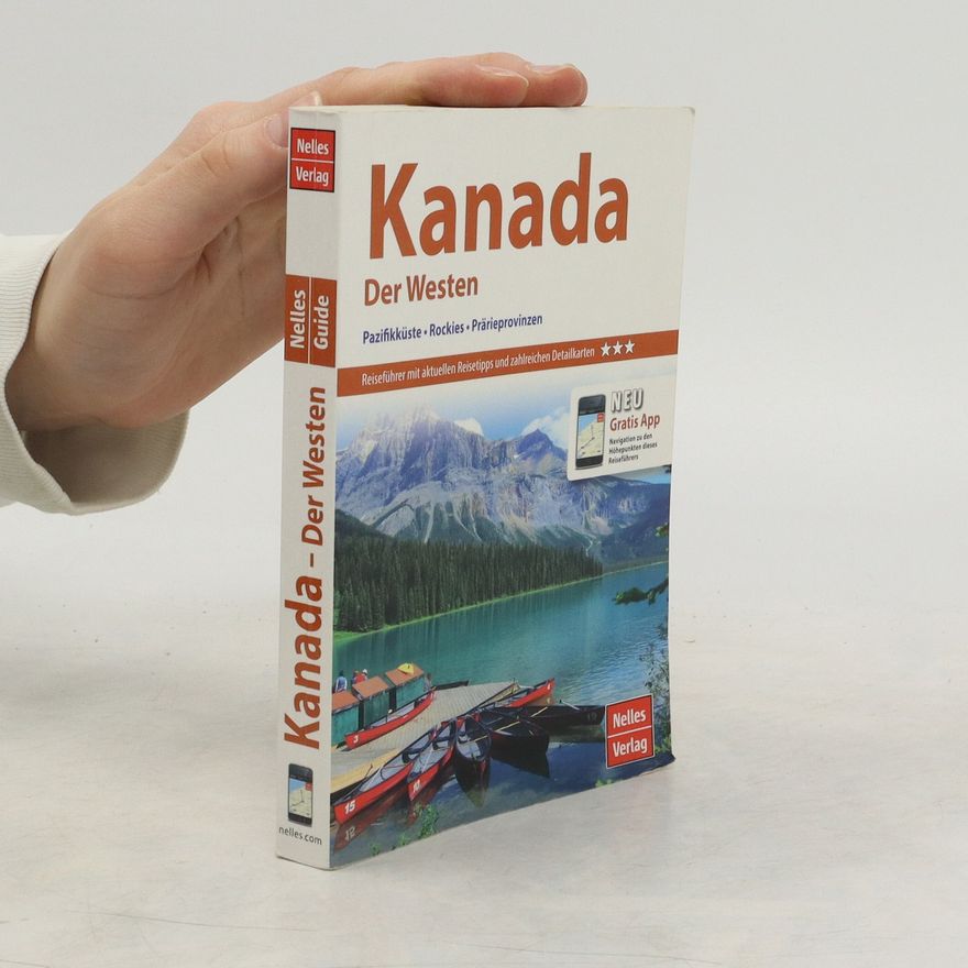 Nicola Förg Kanada - der Westen