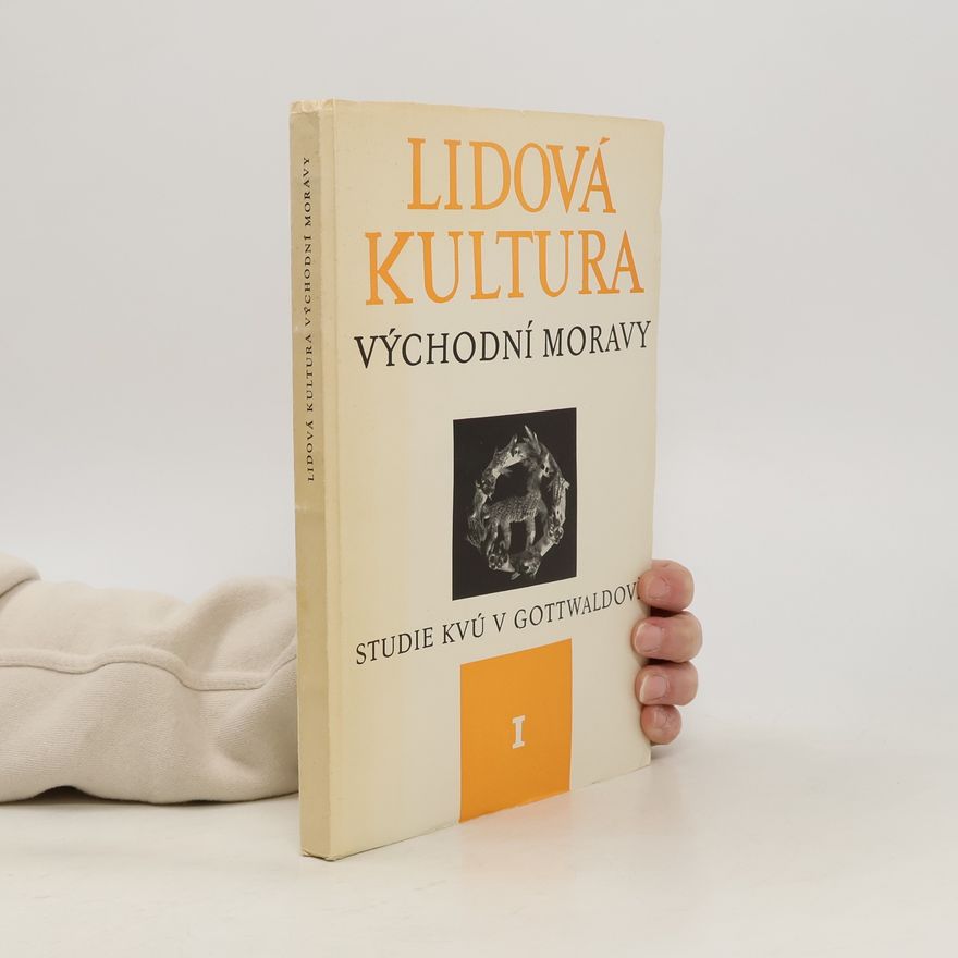 AA.VV. Lidová kultura východní Moravy