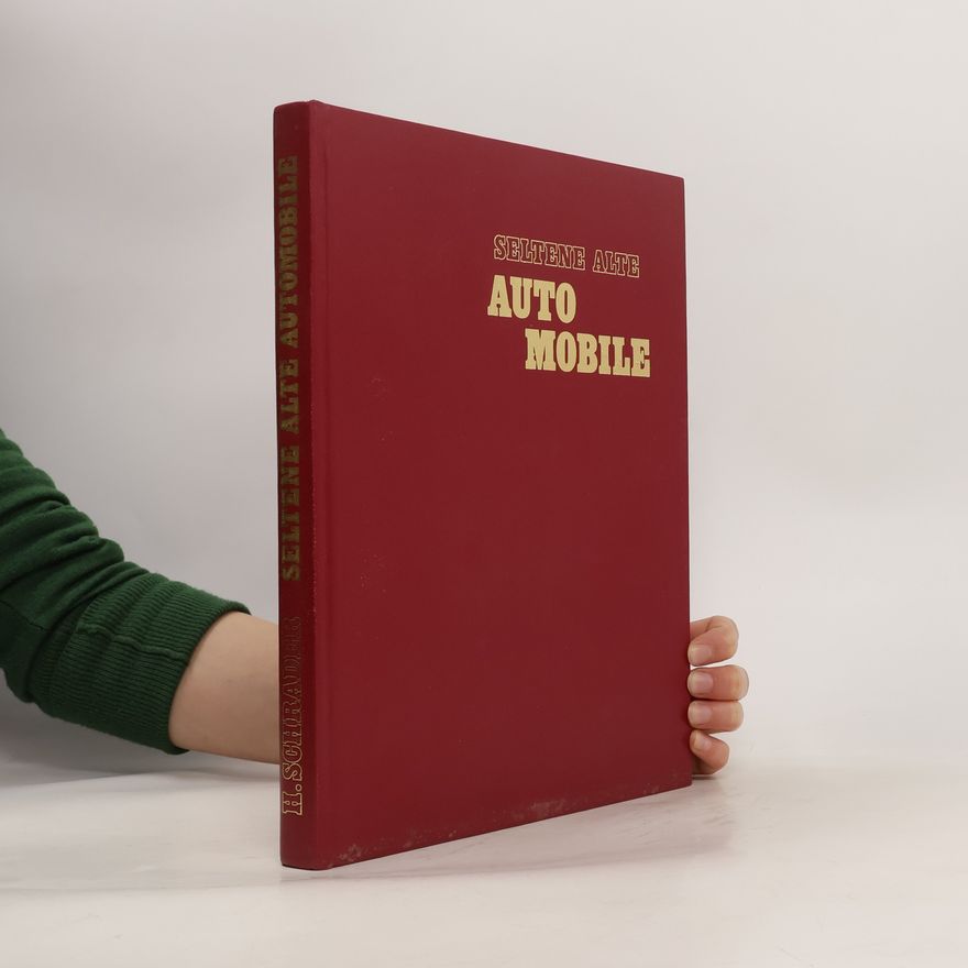 Halwart Schrader Seltene alte Automobile