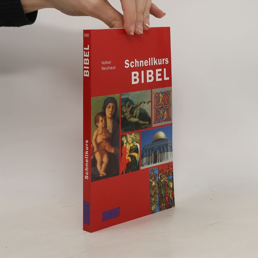 Volker Neuhaus Schnellkurs. Bibel