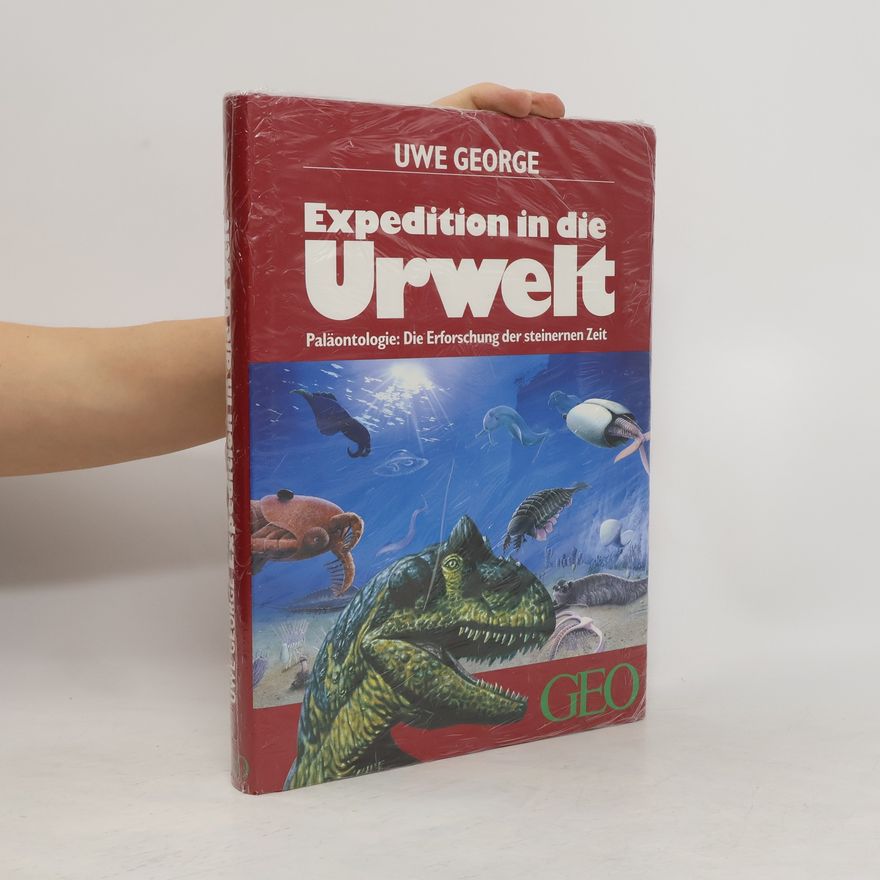 Uwe George Expedition in die Urwelt