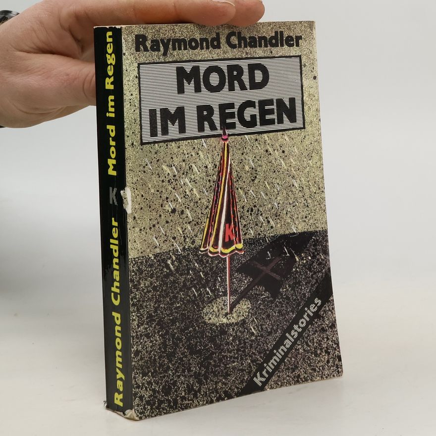 Raymond Chandler Mord im Regen