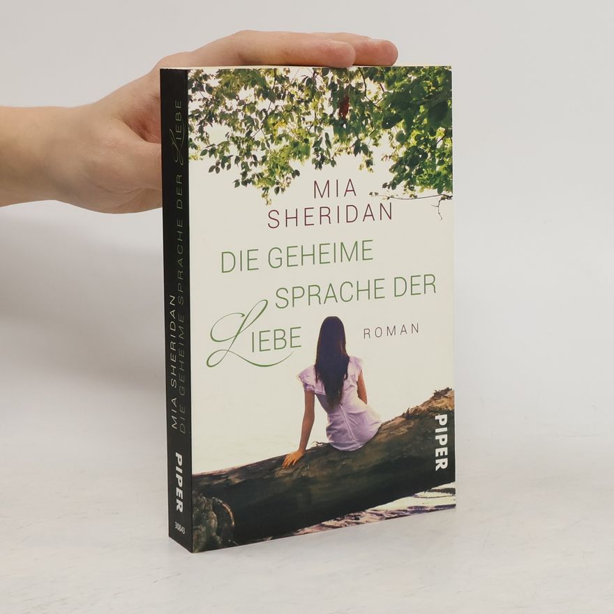Mia Sheridan Die geheime Sprache der Liebe