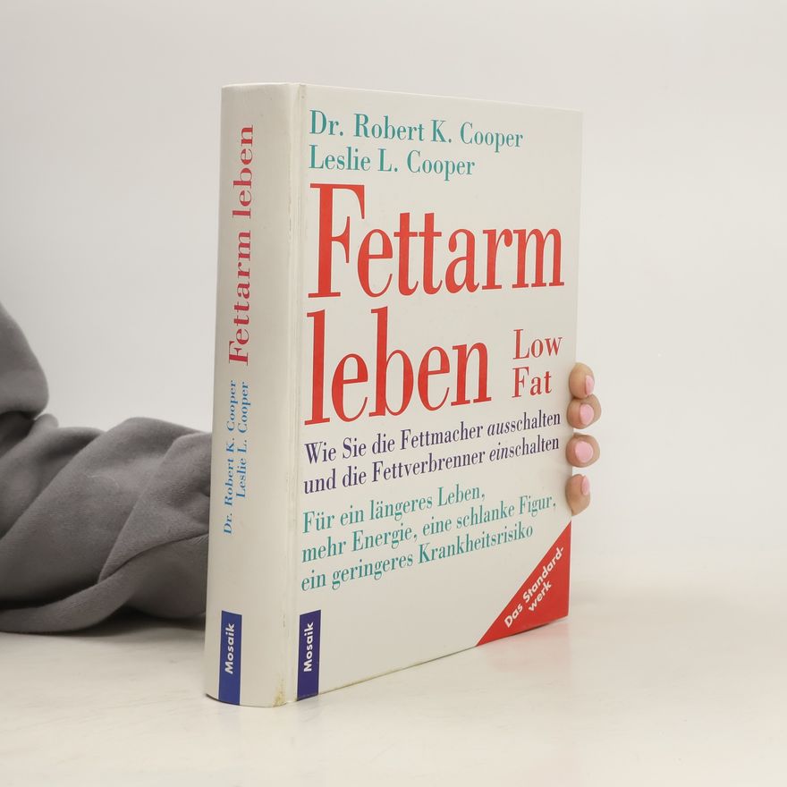 Robert K. Cooper Fettarm leben