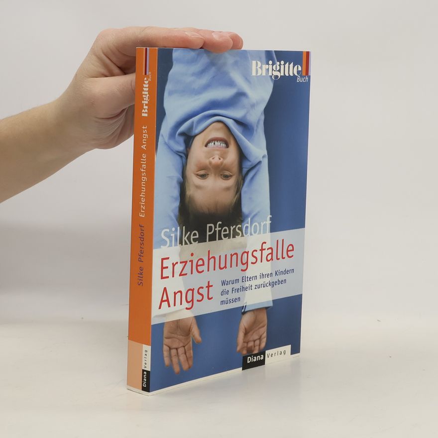 Silke Pfersdorf Erziehungsfalle Angst