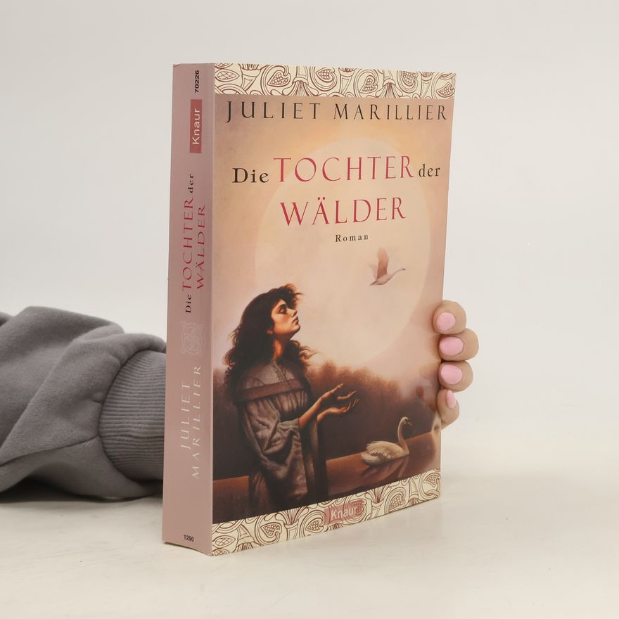 Juliet Marillier Tochter der Wälder