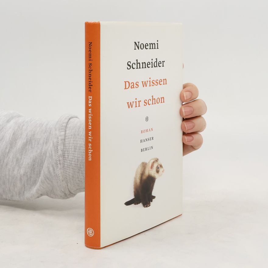 Noemi Schneider Das wissen wir schon