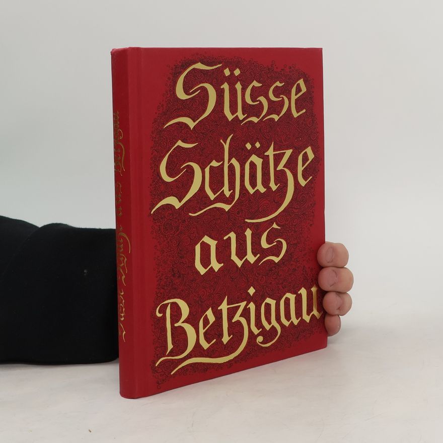 Andrea Lutzenberger Süsse Schätze aus Betzigau
