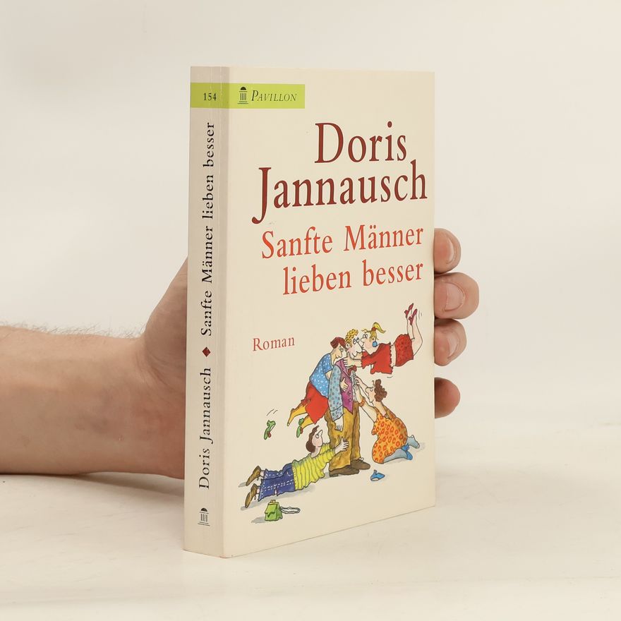 Doris Jannausch Sanfte Männer lieben besser